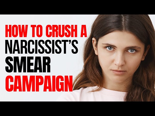 10 Steps to Crush a Narcissist's Smear Campaign Permanently pobrelo.com