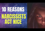 10 Hidden Motives Why Narcissists Pretend to Be Nice