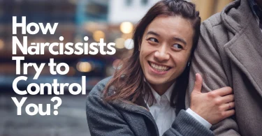 How Narcissists Try to Control You