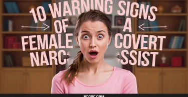 10 Warning Signs of a Female Covert Narcissist