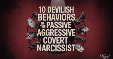 10 Devilish Behaviors of The Passive Aggressive Covert Narcissist