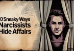 10 Sneaky Ways Narcissists Hide Affairs