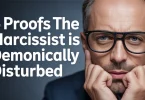5 Proofs The Narcissist is Demonically Disturbed