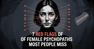 7 Red Flags of Female Psychopaths Most People Miss