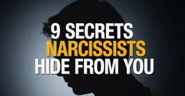 9 Secrets Narcissists Hide From You