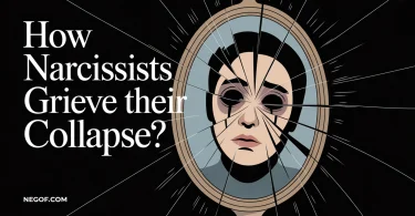 How Narcissists Grieve Their Collapse?
